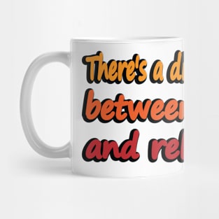 There's a difference between god and religion Mug